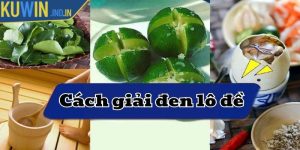 Áp dụng một số cách giải đen khác thoát khỏi chuỗi ngày xui rủi