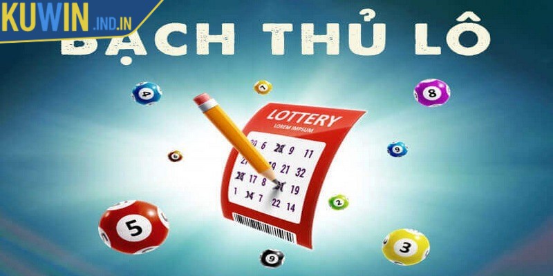 Bạch thủ lô là kiểu dự đoán duy nhất một con số sẽ xuất hiện trong kết quả xổ số