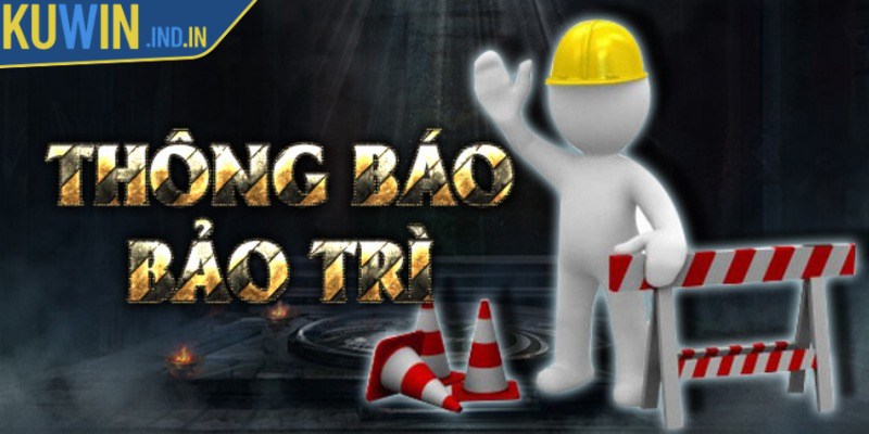 Kuwin bảo trì là giai đoạn cần thiết để nâng cấp máy chủ